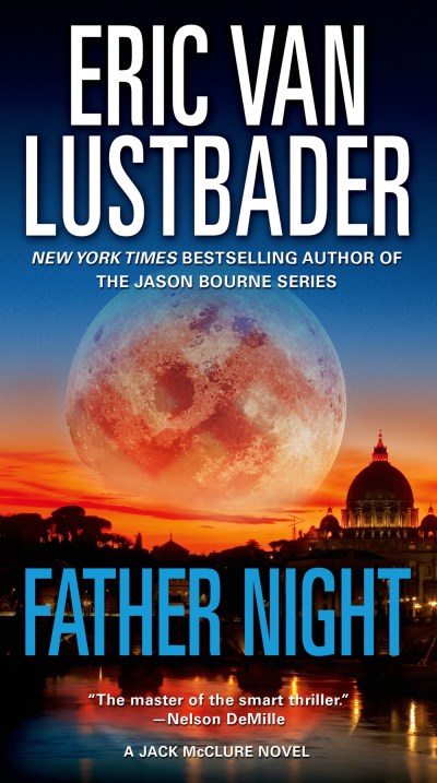 Eric Van Lustbader/Father Night@ A Jack McClure Novel